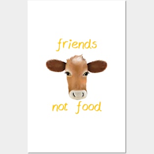 Friends not food cow Posters and Art